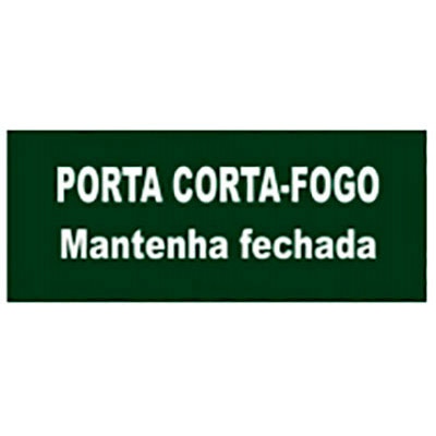 PLACA DE SINALIZAÇÃO -PORTA CORTA FOGO-MANTENHA FECHADA- 150 X 300MM