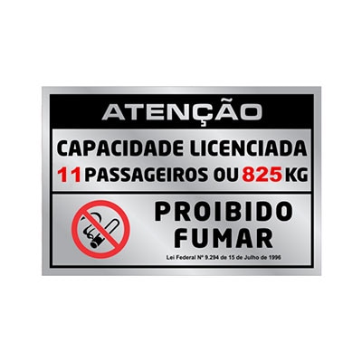 PLACA DE SINALIZAÇÃO -LOTAÇÃO 11 PASSAG./NÃO FUMAR- 105 X 155MM