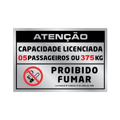 PLACA DE SINALIZAÇÃO -LOTAÇÃO 05 PASS./NÃO FUMAR- 105 X 155MM