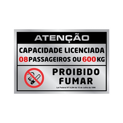 PLACA DE SINALIZAÇÃO -LOTAÇÃO 08 PASS./NÃO FUMAR- 105 X 155MM
